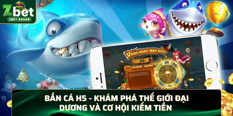 Bắn cá H5