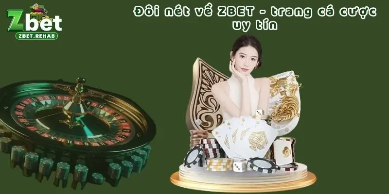 Đôi nét về ZBET - trang cá cược uy tín